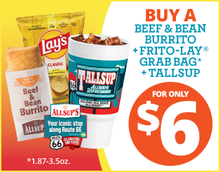 Beef & Bean Burrito, Frito-Lay’s Grab Bag, and Tallsup for $6.